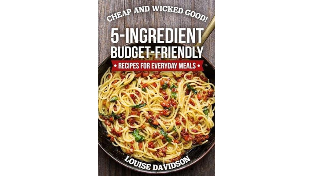 affordable 5 ingredient recipes