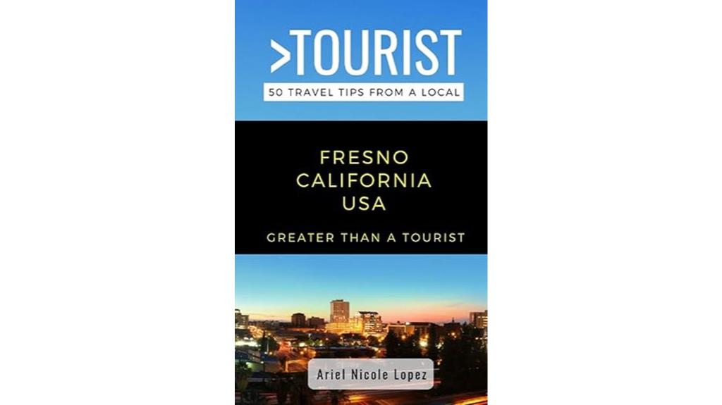 fresno travel tips book