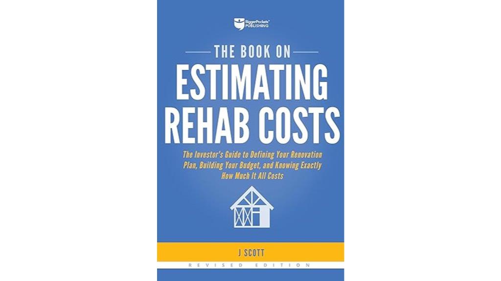 rehab cost estimation guide